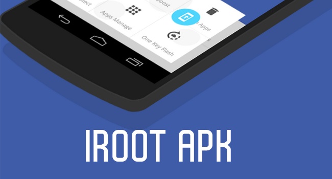 iRoot Apk - Root Android Smartphones Without PC [One Click ...