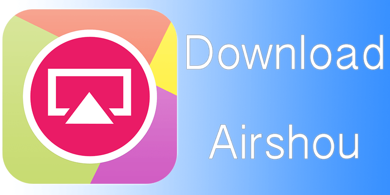 airshou android