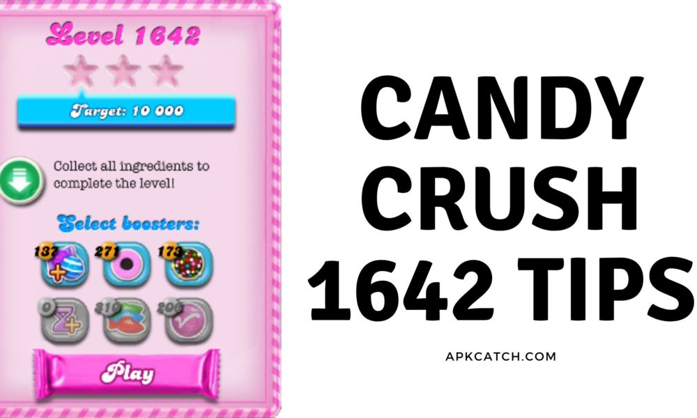 Candy Crush 1642 Tips