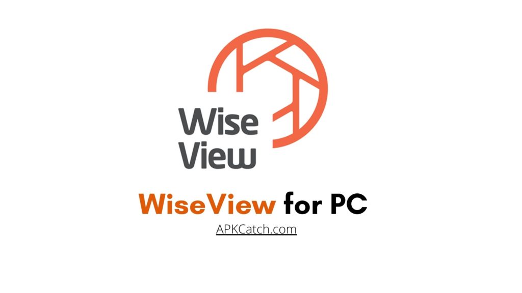 Wiseview for PC