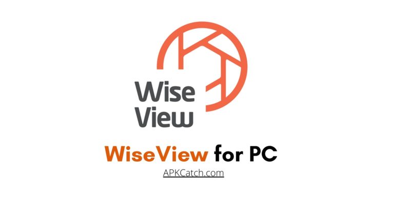 Wiseview for PC – Download Wiseview App for Windows 10, 8, 7 [2020]