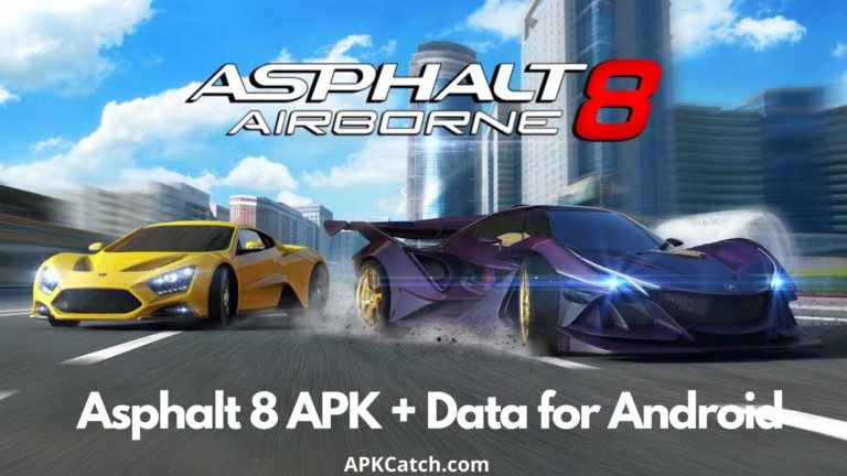 Asphalt 8 Airborne APK Data Offline for Android with OBB [2022]