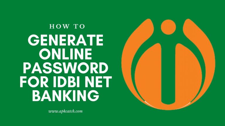 IDBI Net Banking Generate Online Password – Complete Procedure