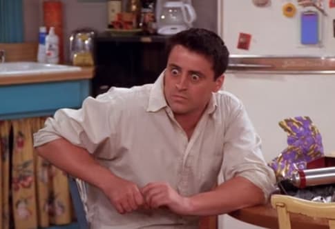 Joey Tribbiani from FRIENDS 