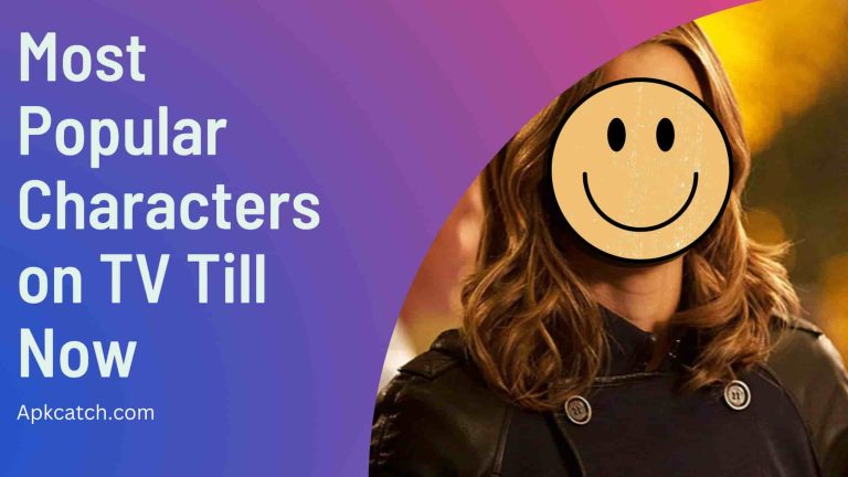 Who are the Most Popular Characters on TV Till Now?